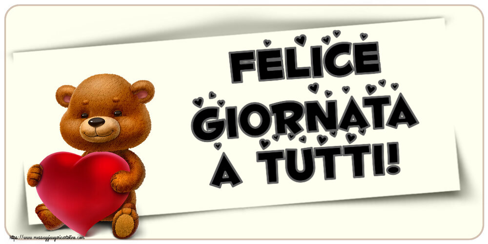 Felice giornata a tutti! ~ orso con un cuore