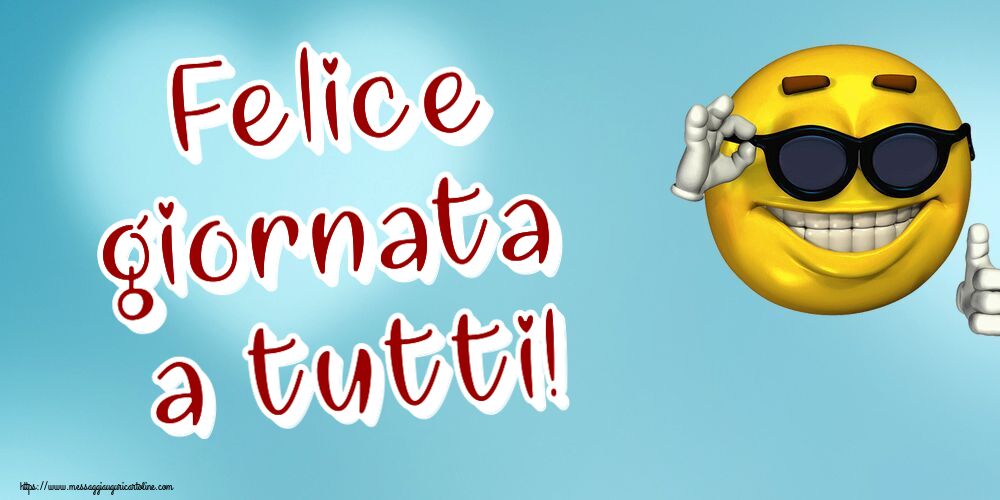 Felice giornata a tutti! ~ emoticon divertente con occhiali