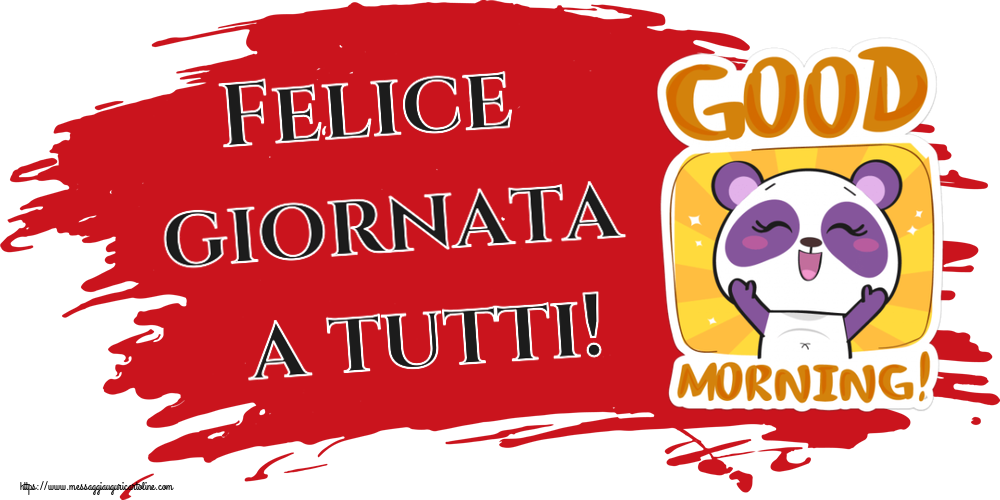 Buongiorno Felice giornata a tutti!