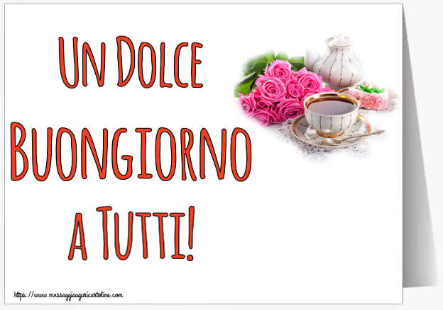 Buongiorno Un Dolce Buongiorno a Tutti! ~ composizione con tè e fiori