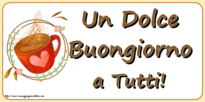 Buongiorno Un Dolce Buongiorno a Tutti! ~ tazza da caffè rosa con cuore