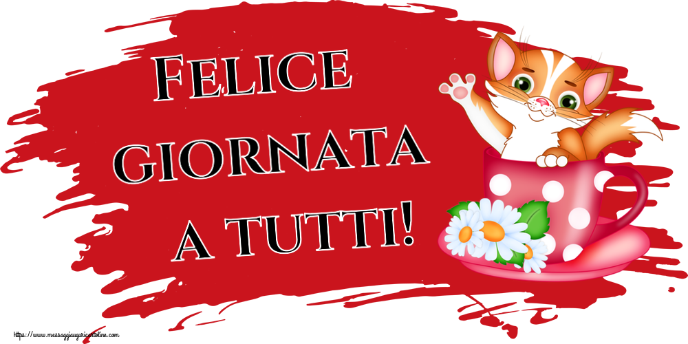 Felice giornata a tutti!