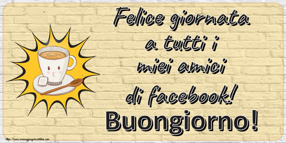 Buongiorno Felice giornata a tutti i miei amici di facebook! Buongiorno! ~ tazza di caffè su sfondo giallo