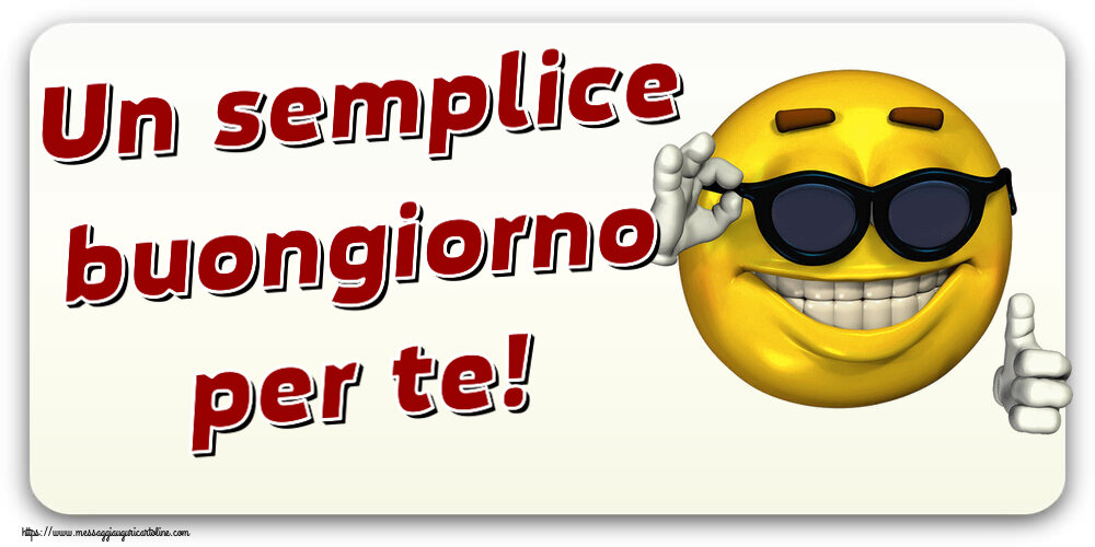 Buongiorno Un semplice buongiorno per te! ~ emoticon divertente con occhiali