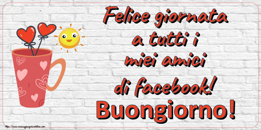 Felice giornata a tutti i miei amici di facebook! Buongiorno! ~ caffè del mattino