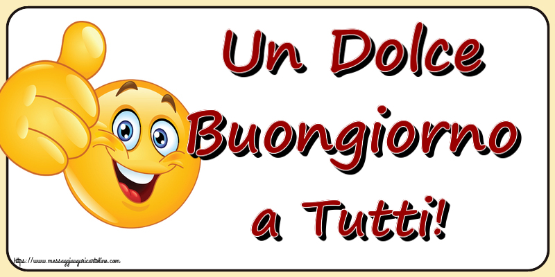 Buongiorno Un Dolce Buongiorno a Tutti! ~ emoticoana Like