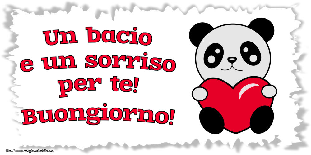 Cartoline di buongiorno - Un bacio e un sorriso per te! Buongiorno! ~ orsacchiotto con cuore - messaggiauguricartoline.com