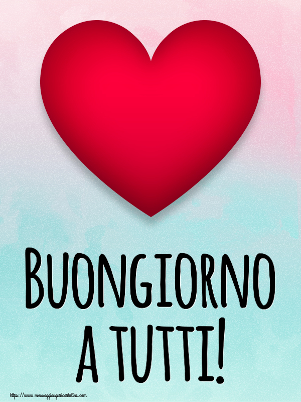 Buongiorno a tutti! ~ cuore rosso