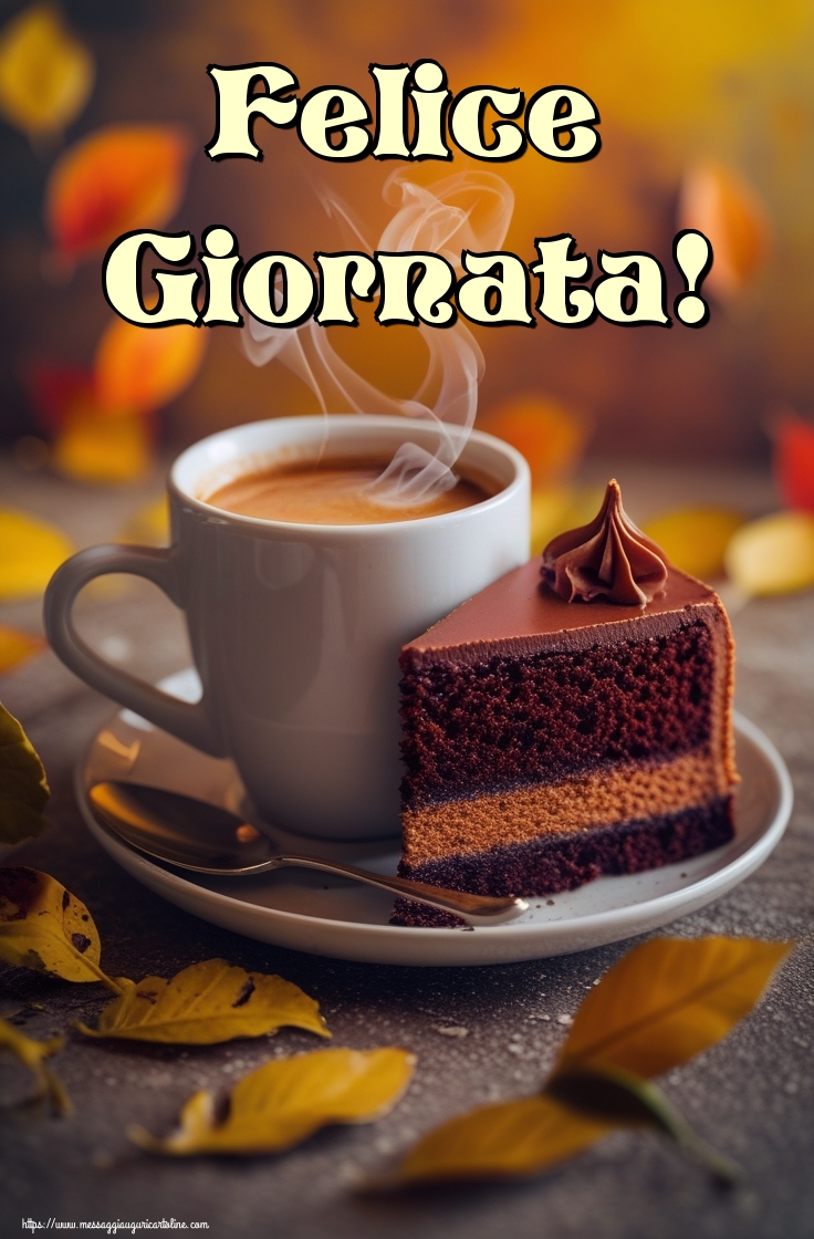 Felice Giornata!