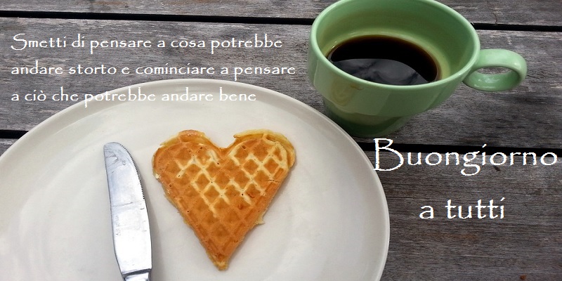 Smetti di pensare a cosa potrebbe andare storto e cominciare a pensare a ciò che potrebbe andare bene