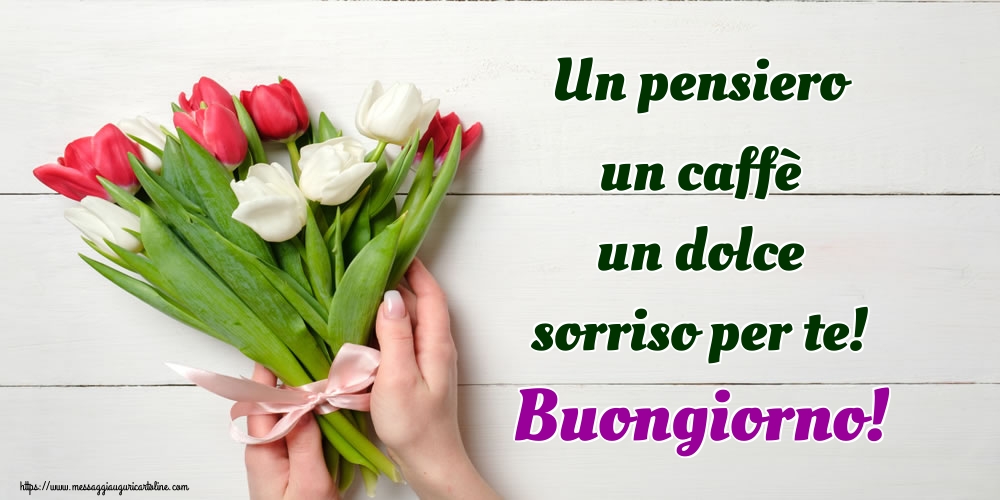 Un pensiero un caffè un dolce sorriso per te! Buongiorno!