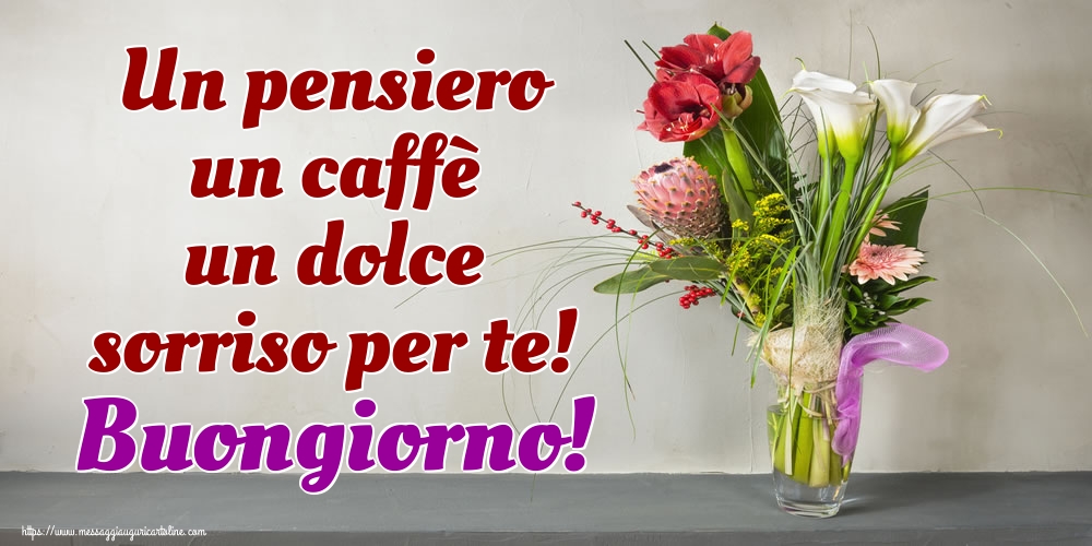 Un pensiero un caffè un dolce sorriso per te! Buongiorno!