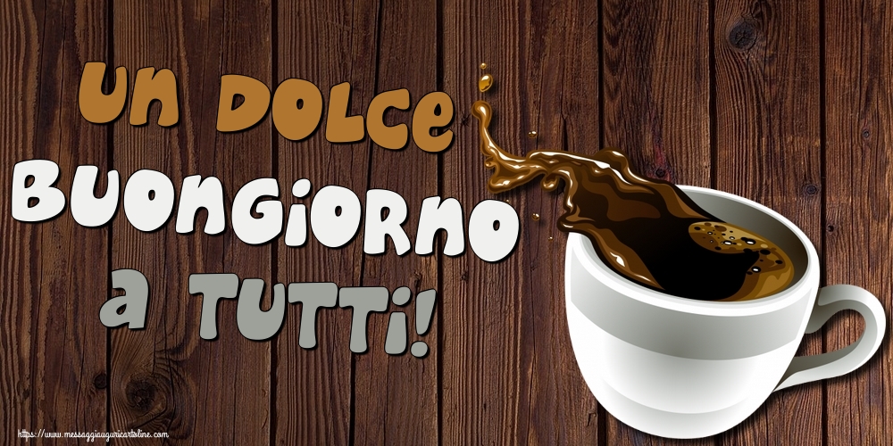 Un Dolce Buongiorno a Tutti!