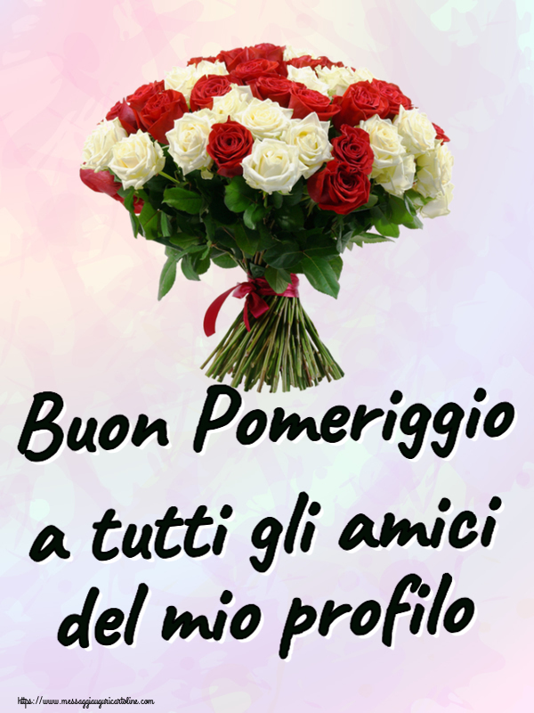 Buon Pomeriggio Buon Pomeriggio a tutti gli amici del mio profilo ~ bouquet di rose rosse e bianche