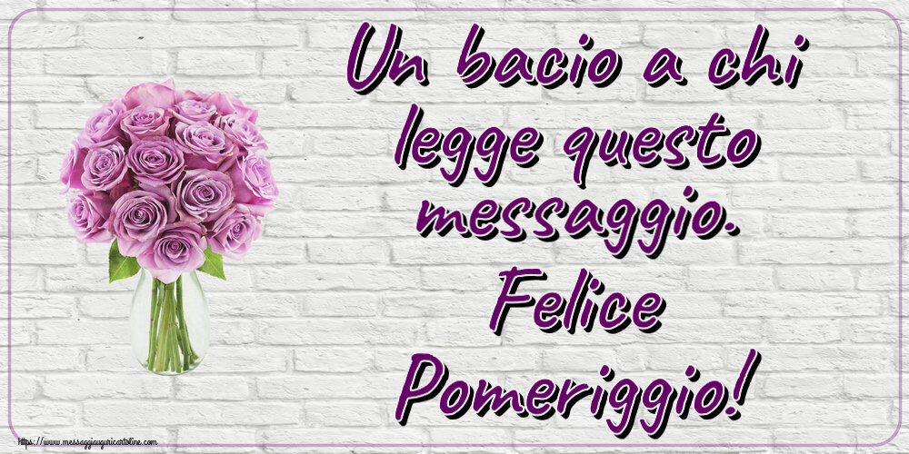 Un bacio a chi legge questo messaggio. Felice Pomeriggio! ~ rose viola in vaso