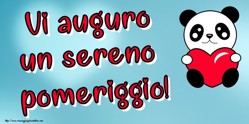 Buon Pomeriggio Vi auguro un sereno pomeriggio! ~ orsacchiotto con cuore