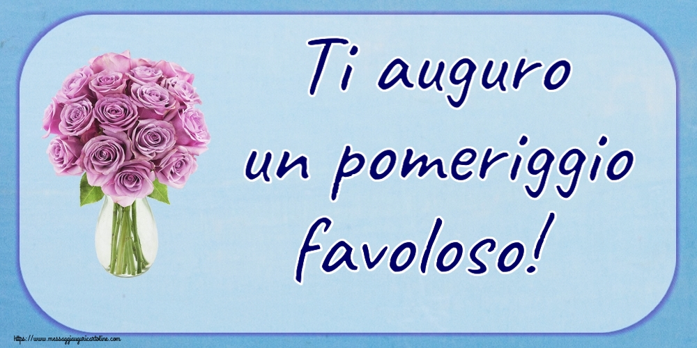 Ti auguro un pomeriggio favoloso! ~ rose viola in vaso