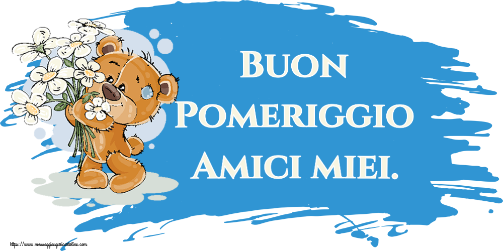 Buon Pomeriggio Amici miei. ~ orsacchiotto con fiori