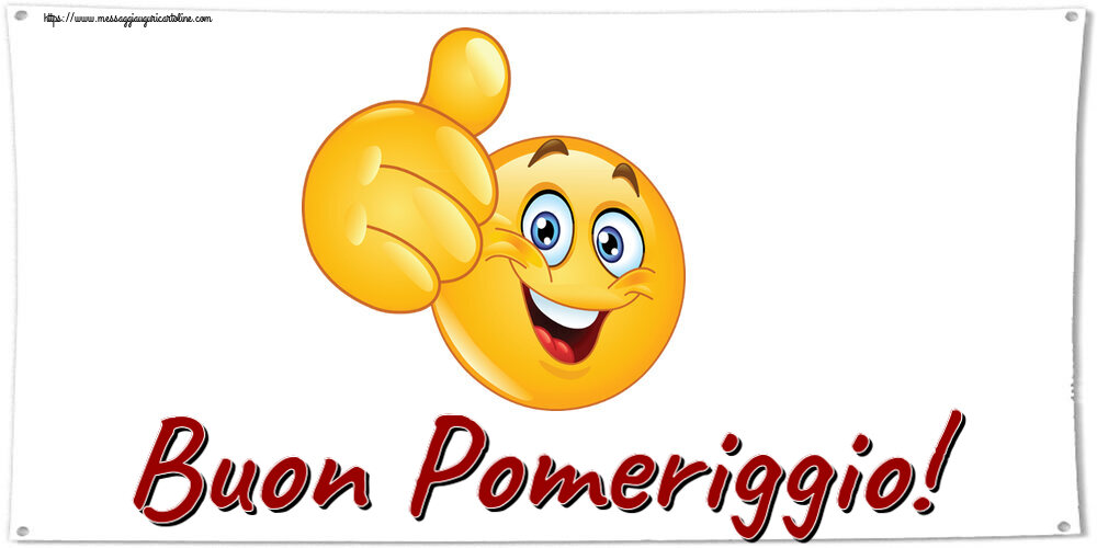 Buon Pomeriggio! ~ emoticoana Like