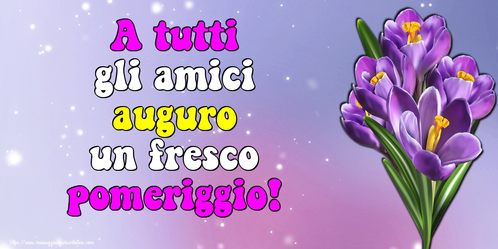 A tutti gli amici auguro un fresco pomeriggio!