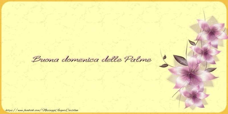 Buona domenica delle Palme