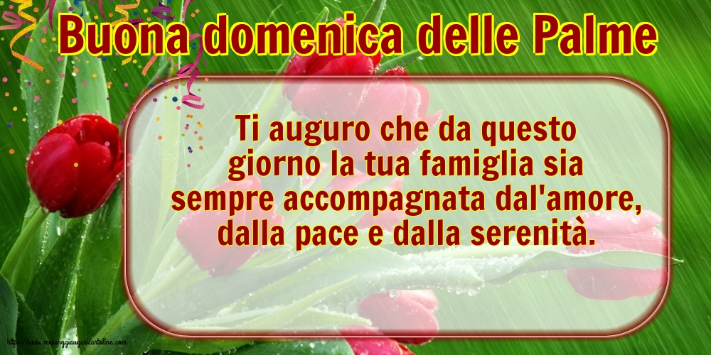 Buona domenica delle Palme
