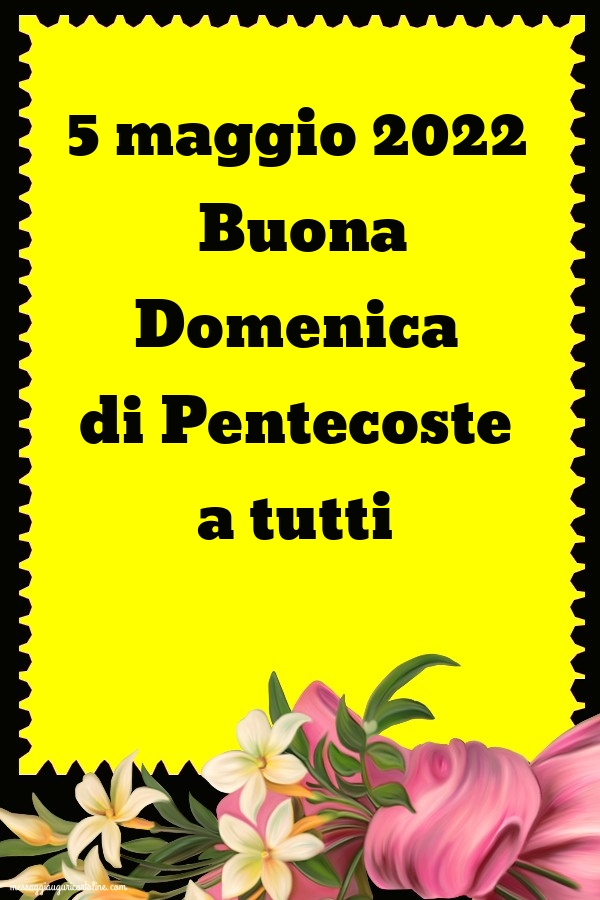 Buona Domenica di Pentecoste