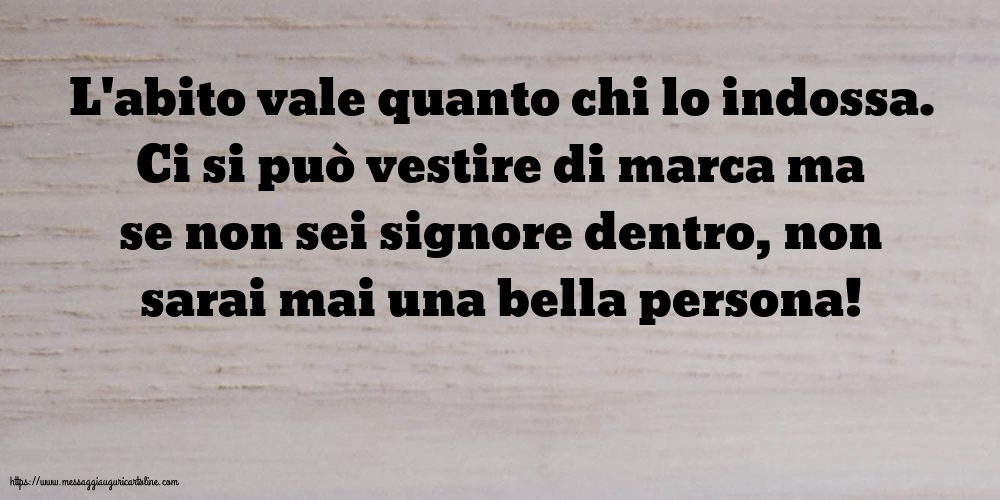 Famiglia L'abito vale quanto chi lo indossa