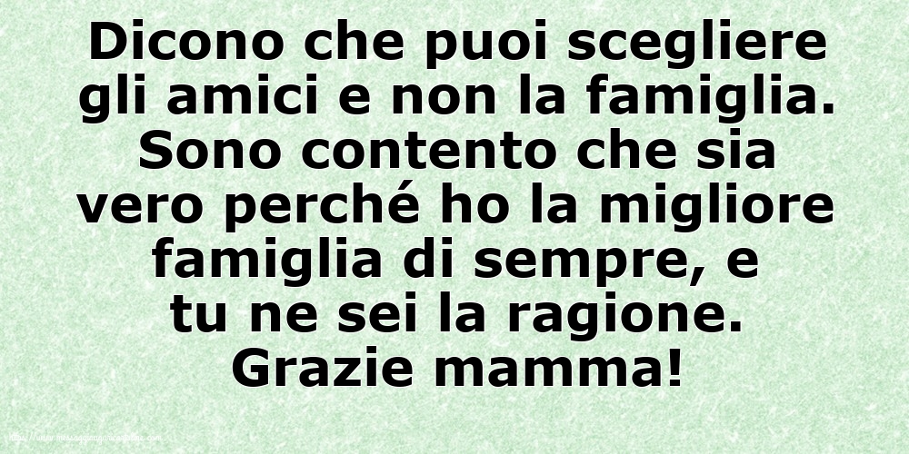Famiglia Grazie mamma!