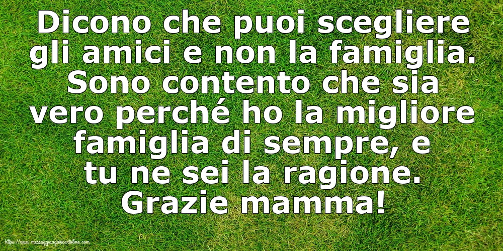 Famiglia Grazie mamma!