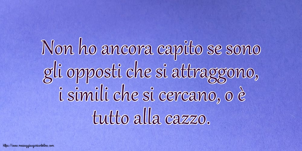 Famiglia Non ho ancora capito se sono gli opposti