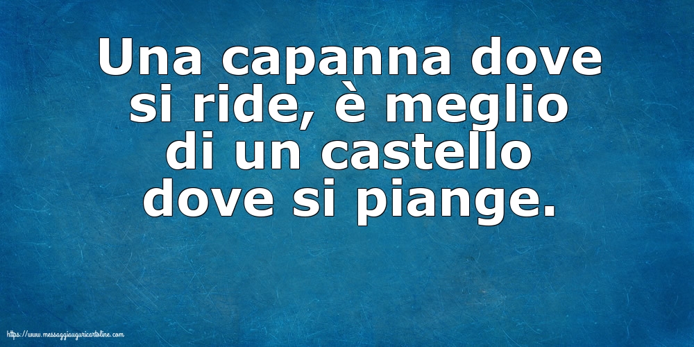 Famiglia Una capanna dove si ride