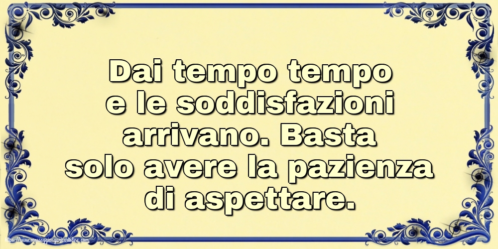 Famiglia Dai tempo tempo e le soddisfazioni arrivano