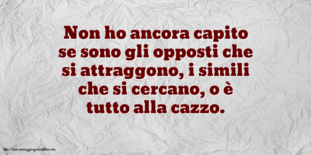 Famiglia Non ho ancora capito se sono gli opposti