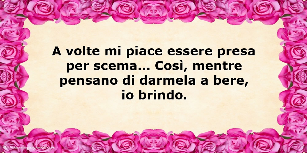 Famiglia A volte mi piace essere presa per scema