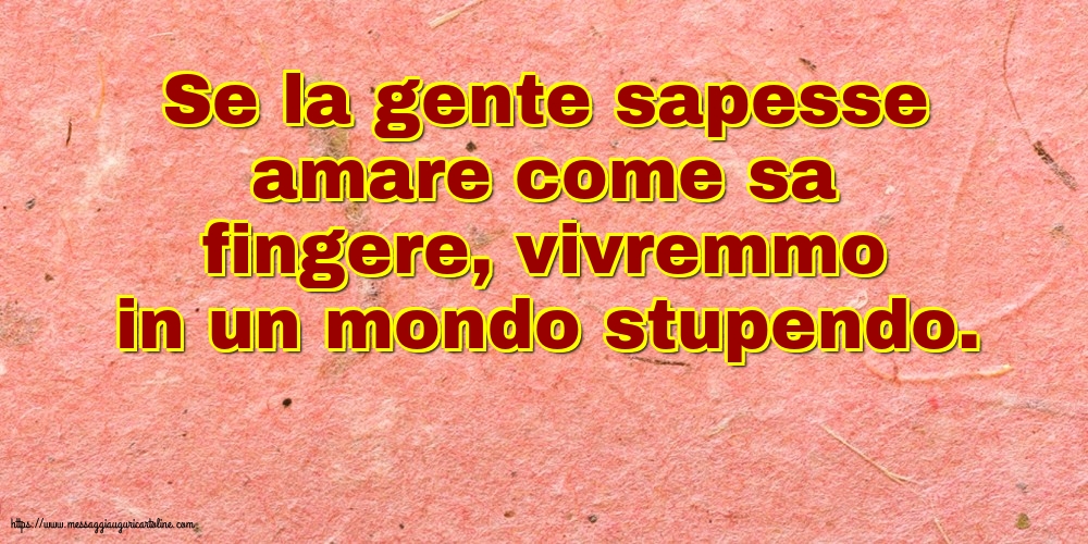 Famiglia Se la gente sapesse amare