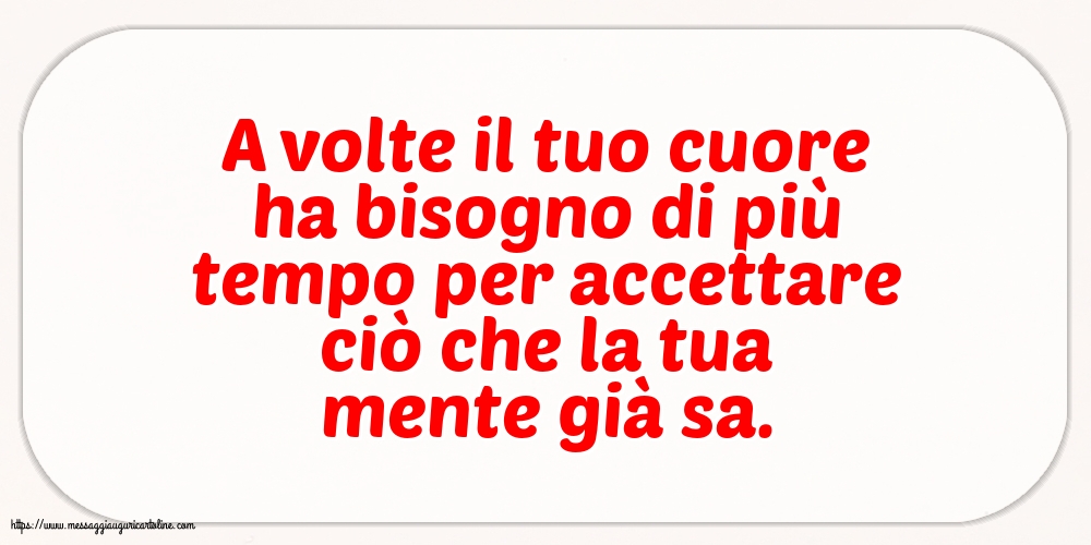 Famiglia A volte il tuo cuore ha bisogno di più tempo