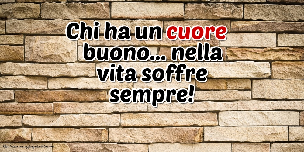 Famiglia Chi ha un cuore buono