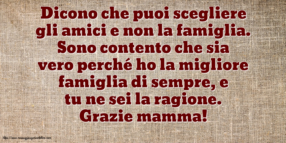 Famiglia Grazie mamma!