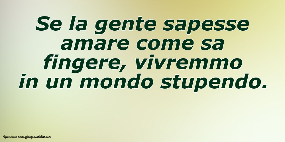 Famiglia Se la gente sapesse amare