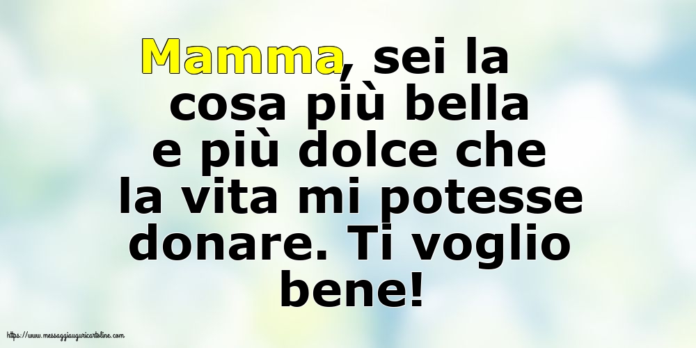 Famiglia Mamma: Ti voglio bene!