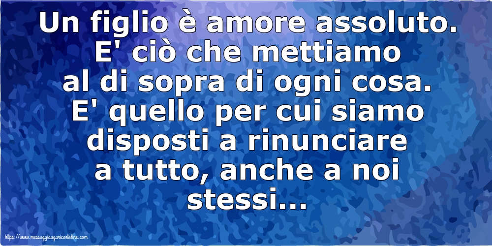 Famiglia Un figlio è amore assoluto