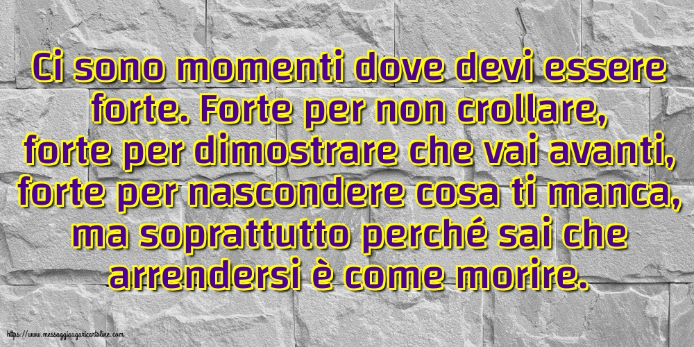 Famiglia Ci sono momenti dove devi essere forte