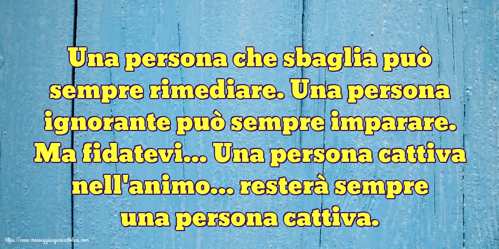 Famiglia Una persona che sbaglia può sempre rimediare