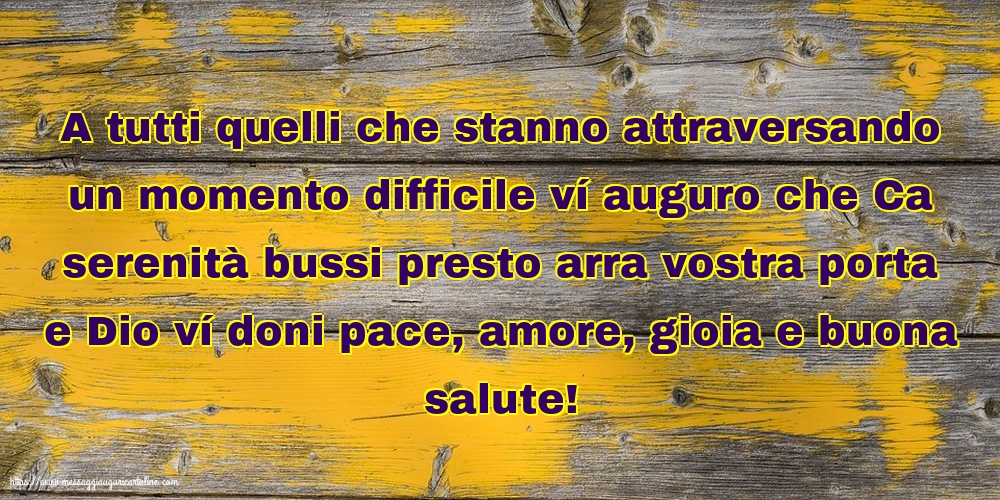 Famiglia A tutti quelli che stanno attraversando un momento difficile