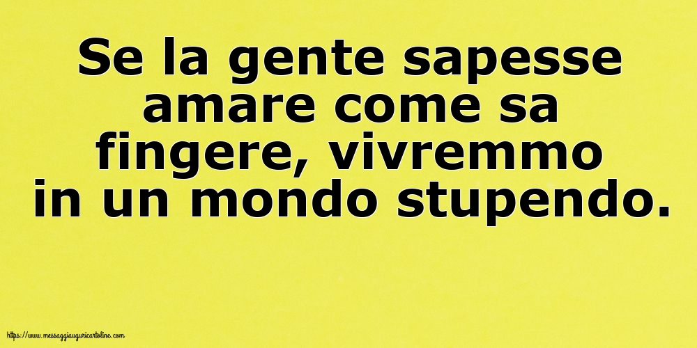 Famiglia Se la gente sapesse amare