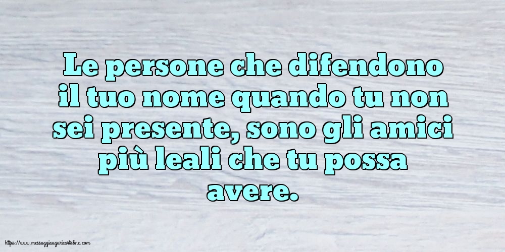 Famiglia Le persone che difendono il tuo nome quando tu non sei presente