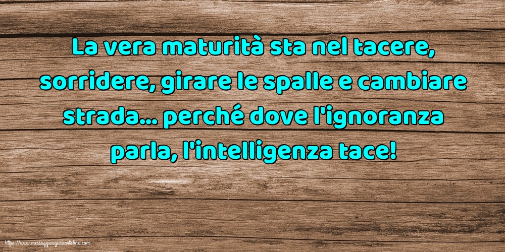 Famiglia La vera maturità sta nel tacere