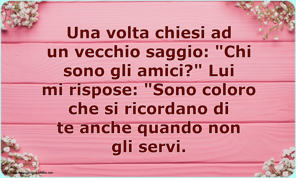 Famiglia Una volta chiesi ad un vecchio saggio