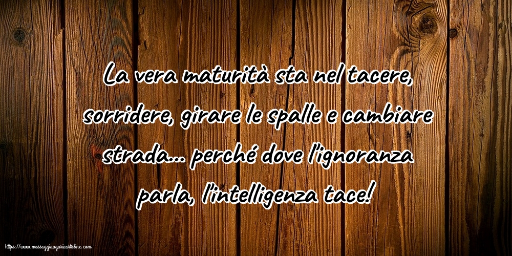 Famiglia La vera maturità sta nel tacere